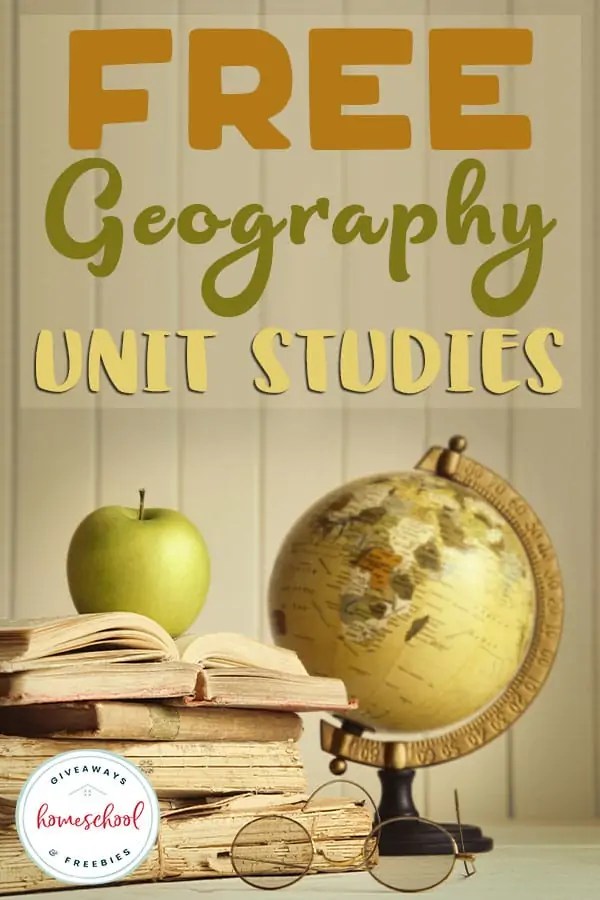 FREE Geography Unit Studies