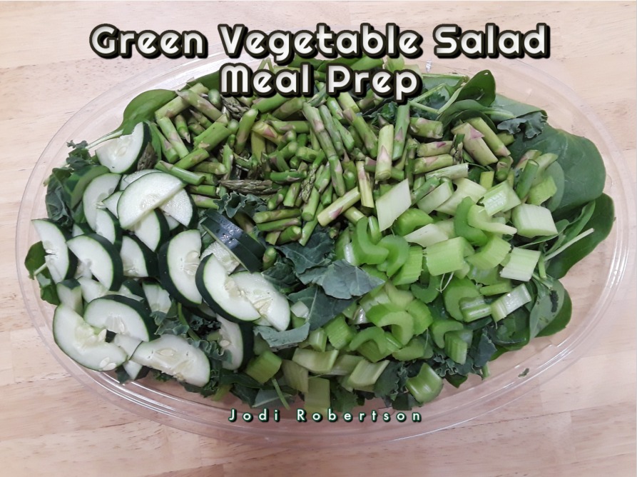 Green Vegetable Salad Meal Prep Homeschooling on a Shoestring