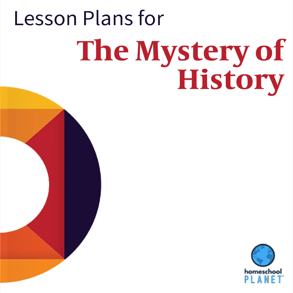 The Mystery of History Lesson Plans Homeschool