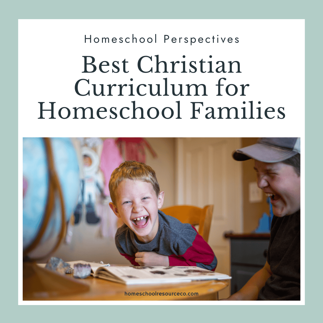 The Best Christian Homeschool Curriculum for Your Family