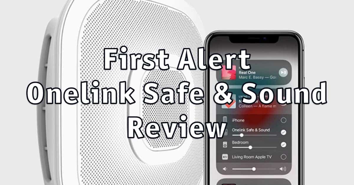 The Smartest Smoke Alarm First Alert Onelink Safe & Sound Review
