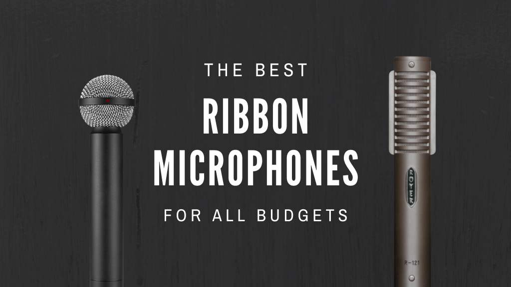6 Best Ribbon Microphones [2024] Top Picks for Recording HSR
