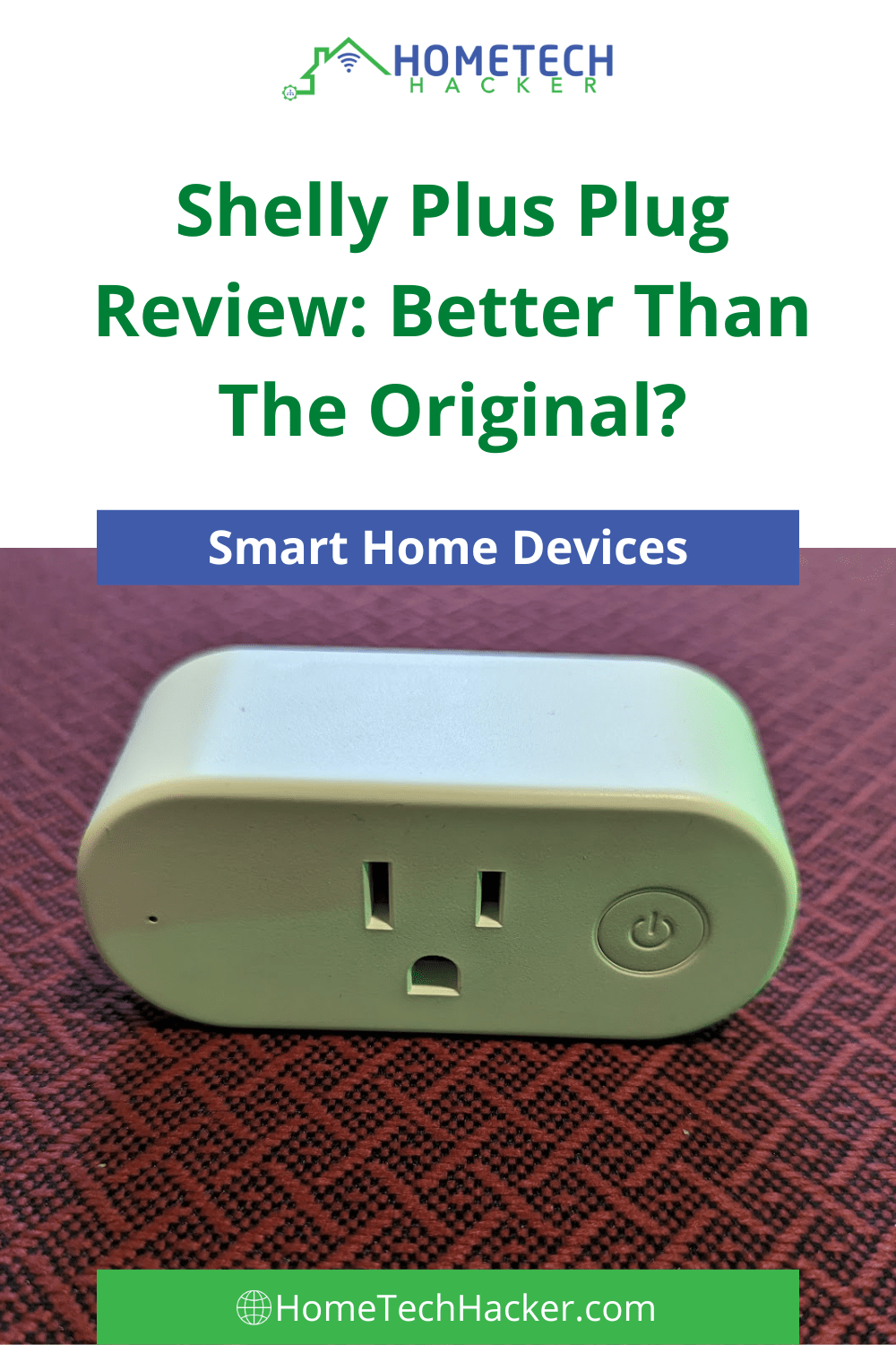 Shelly Plus Plug US: Improvement on Excellence - HomeTechHacker