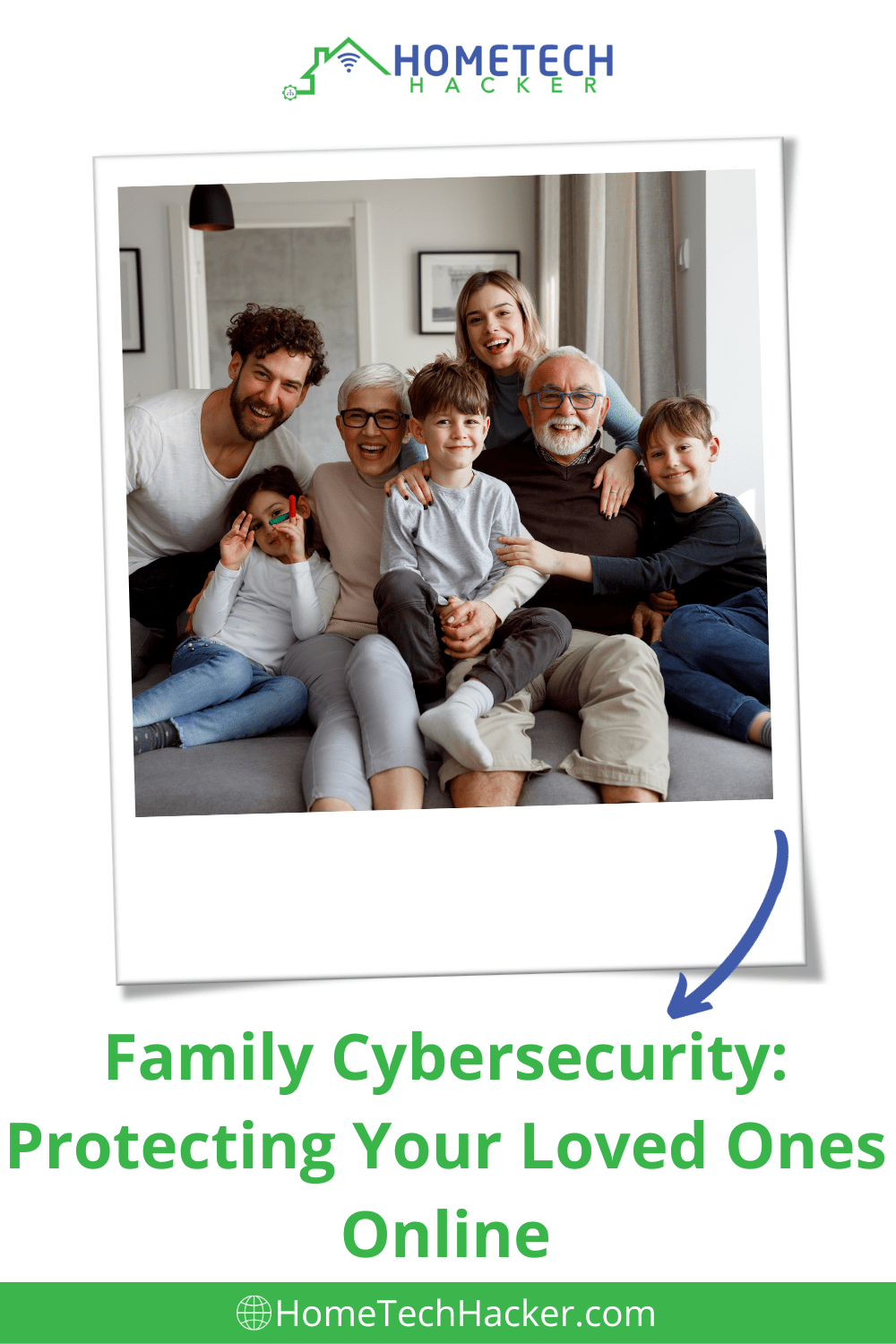 Family Cybersecurity Protecting Your Loved Ones Online HomeTechHacker(08)