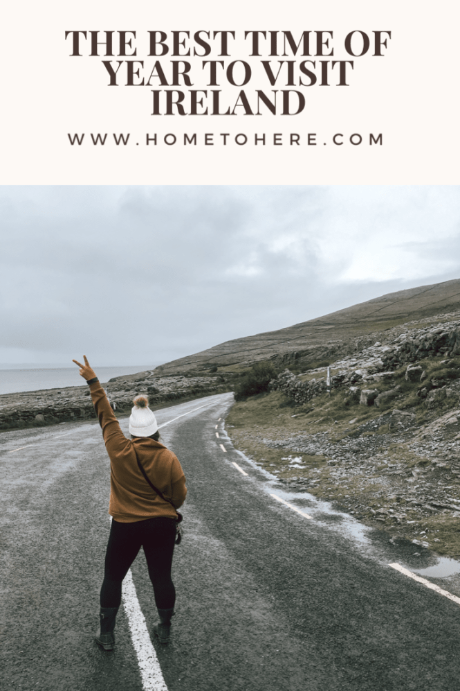 The Best Time of Year to Visit Ireland Home to Here