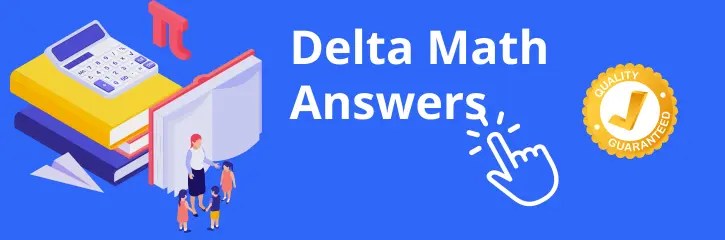 Delta Math Answers - Best Answer Keys Available Online