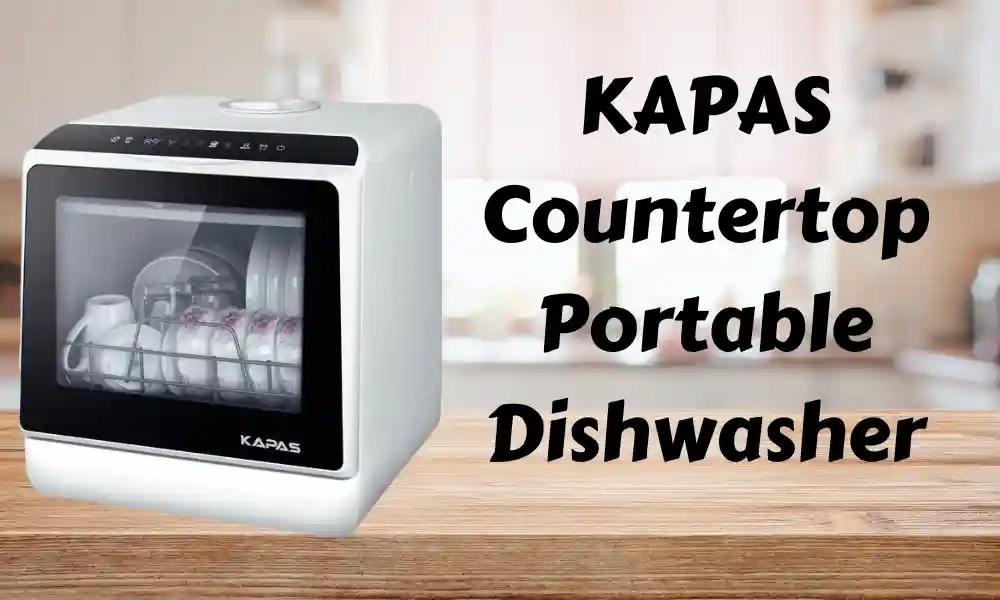 KAPAS Countertop Portable Dishwasher Review
