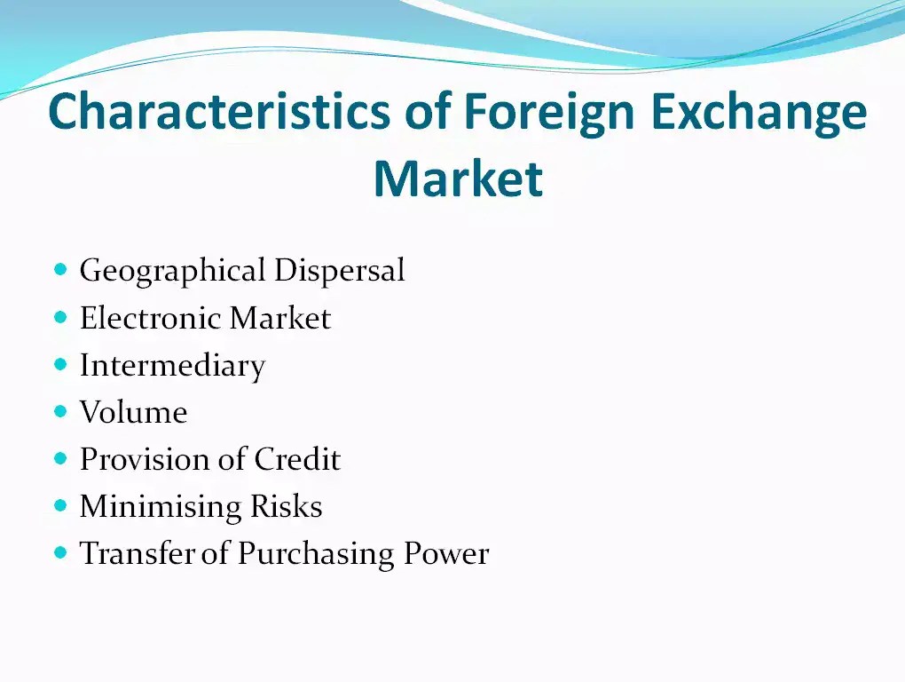 Foreign Exchange Market Meaning, Characteristics, Functions Honable