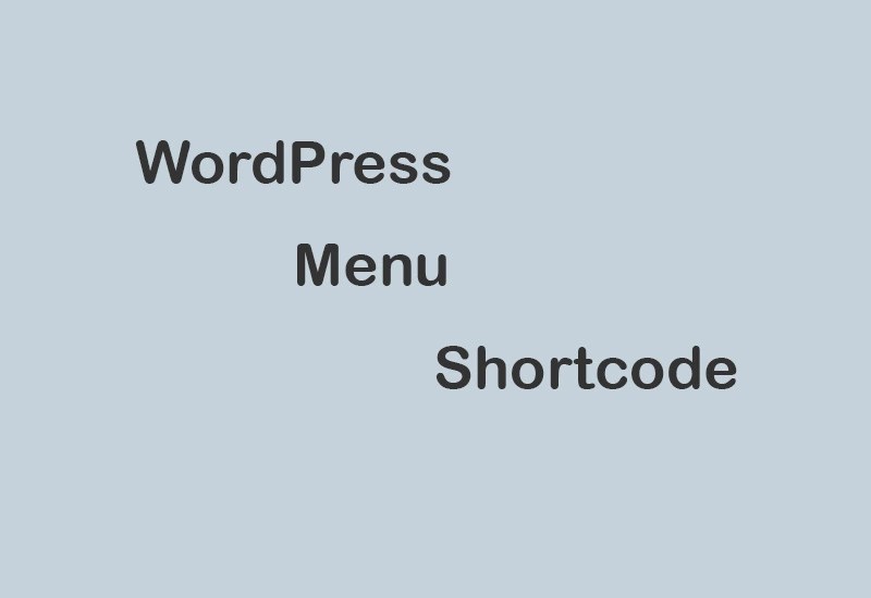 How To Create WordPress Menu Shortcode Theme Development