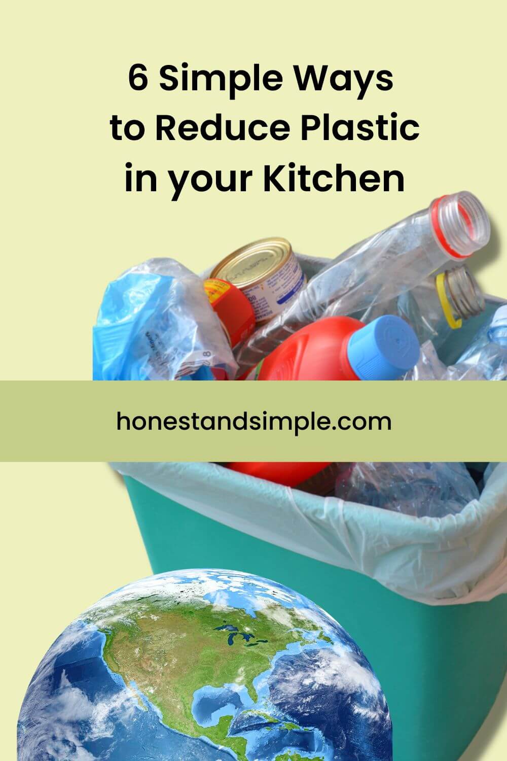 6 Simple Ways to Reduce Plastic in Your Kitchen
