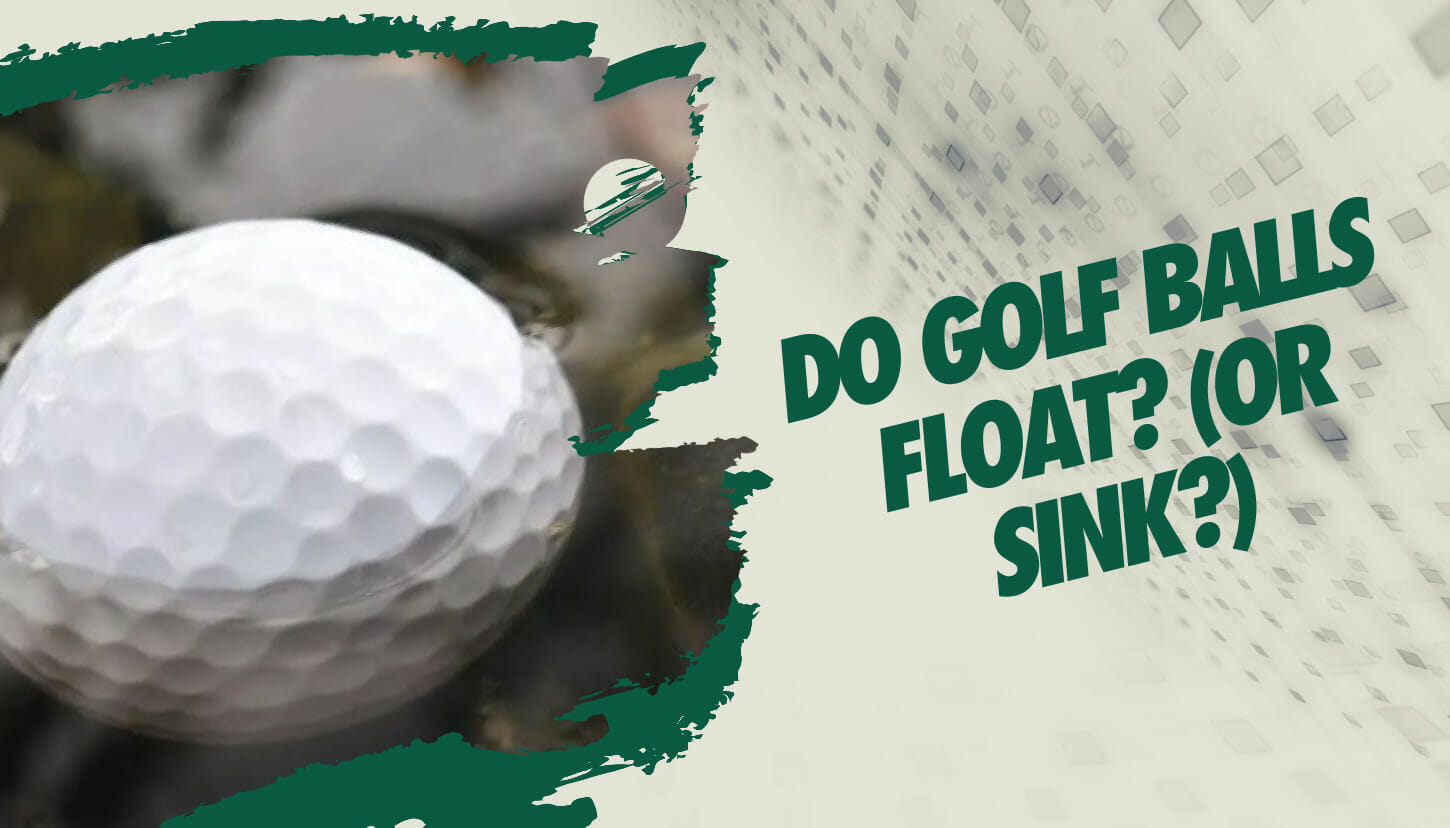 Do Golf Balls Float? (or Sink?) • Honest Golfers