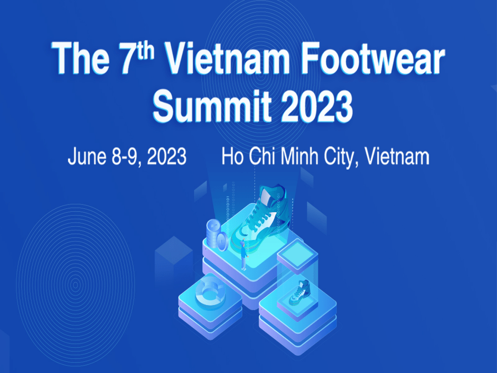 The 7th Vietnam Footwear Summit 2023