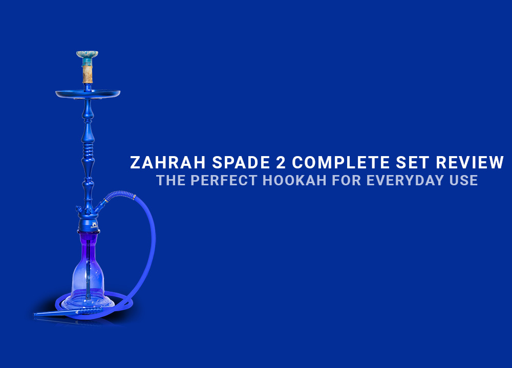 Zahrah Spade 2 Complete Set Review The Perfect Hookah For Everyday