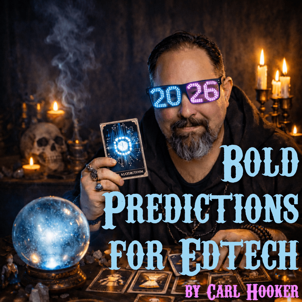 Bold Predictions for Edtech in 2026 Hooked On Innovation