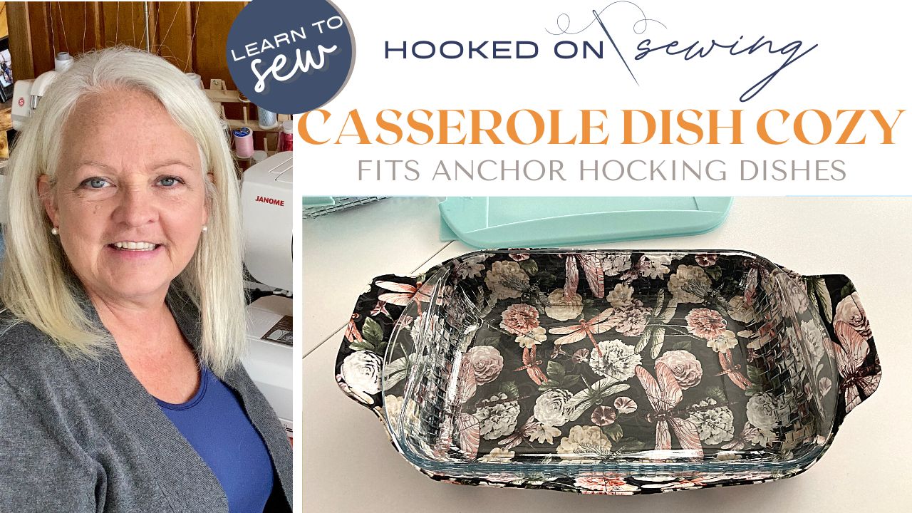 Casserole Dish Cozy Pattern Hooked on Sewing