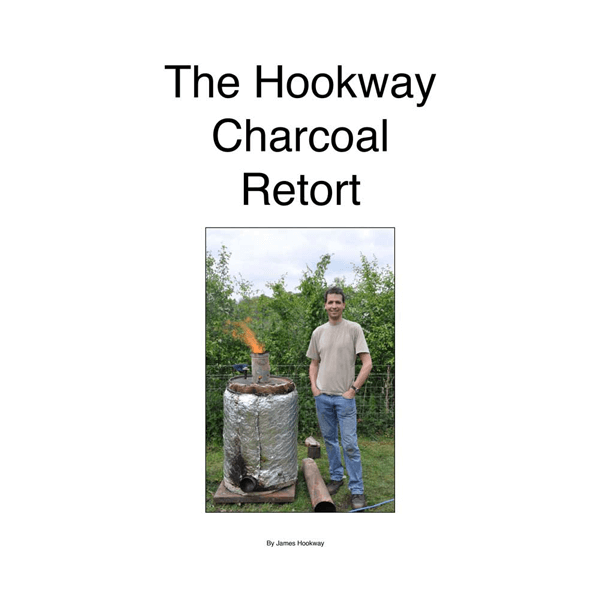 Buy Retorts & Kilns Plans Hookway Retort Charcoal Making