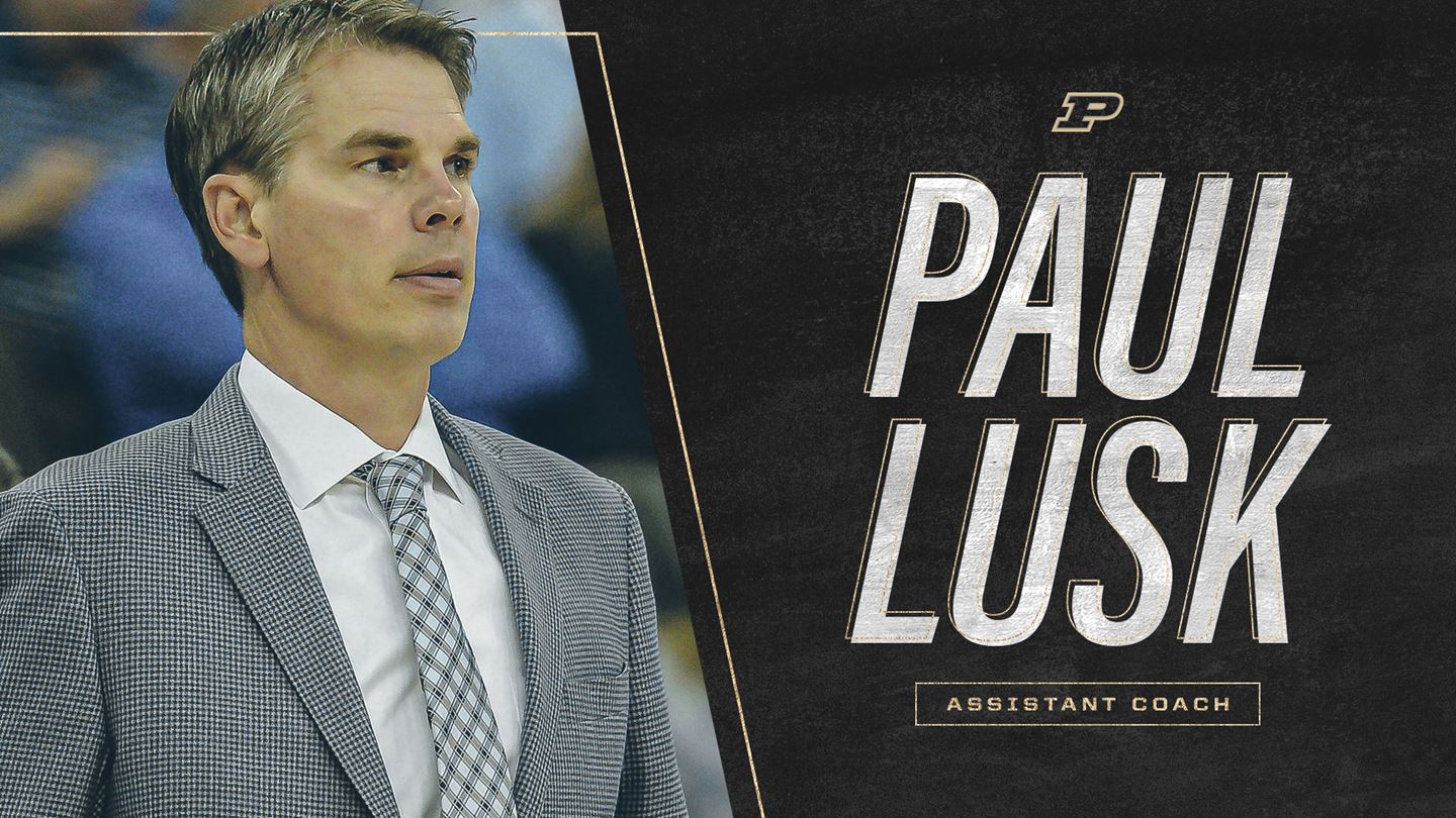 Lusk Joins Purdue Men’s Basketball Coaching Staff HoopDirt