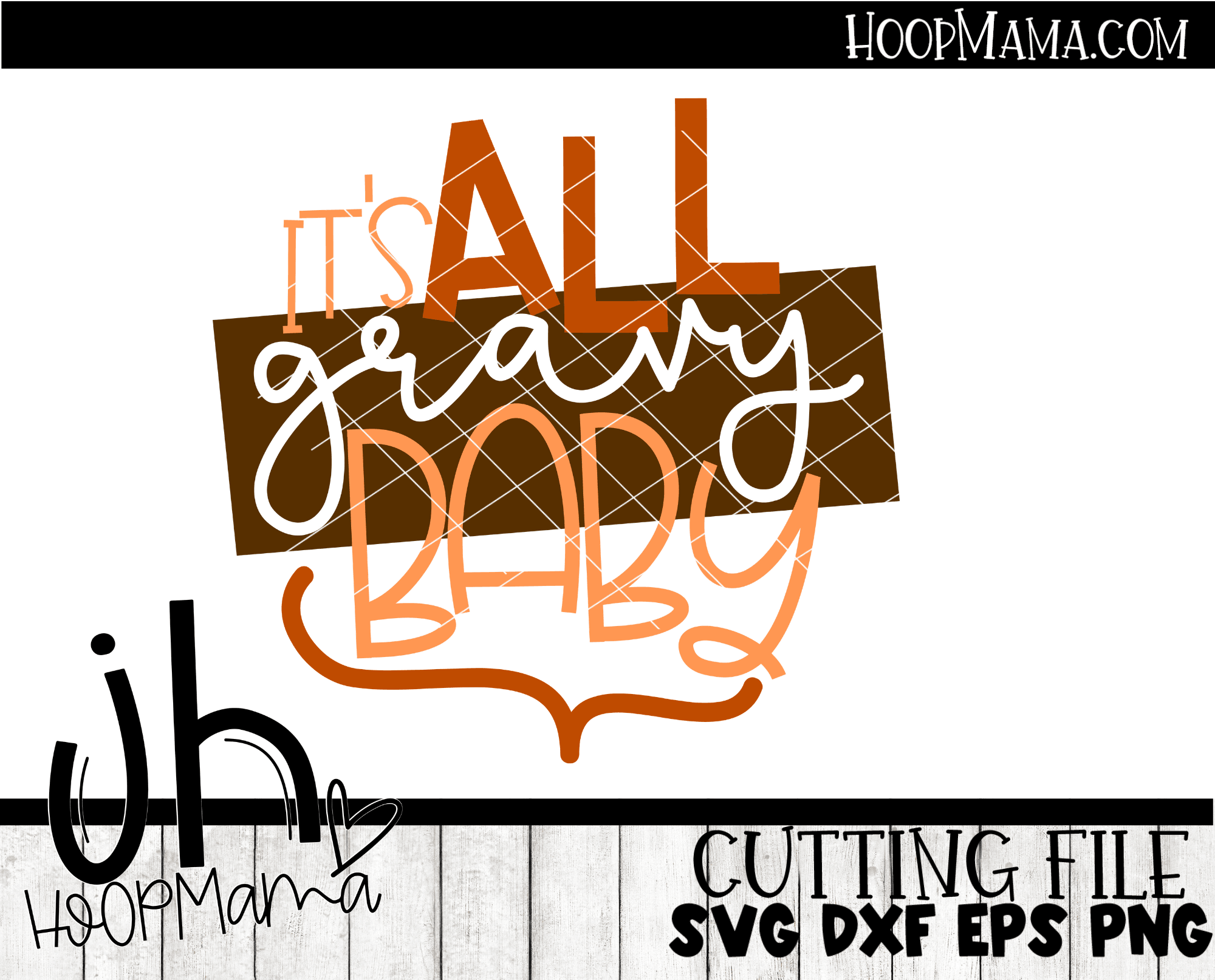 It's All Gravy Baby Embroidery and Cutting Options HoopMama