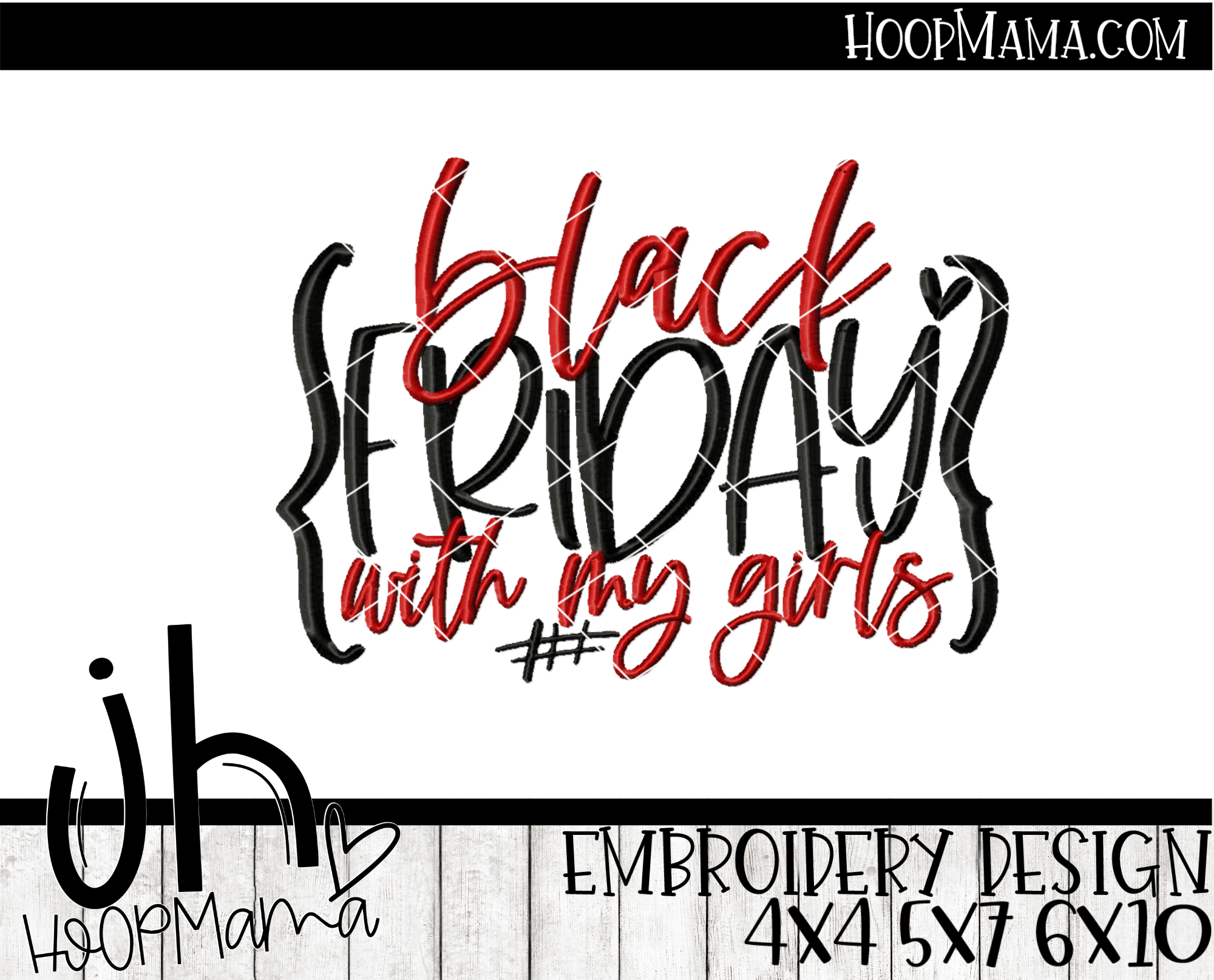 Black Friday With My Girls Embroidery and Cutting Options HoopMama