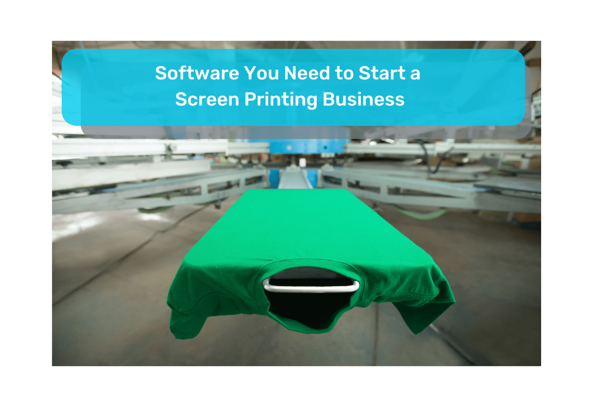 Software Needed to Start a Screen Printing Business Full List Hoops