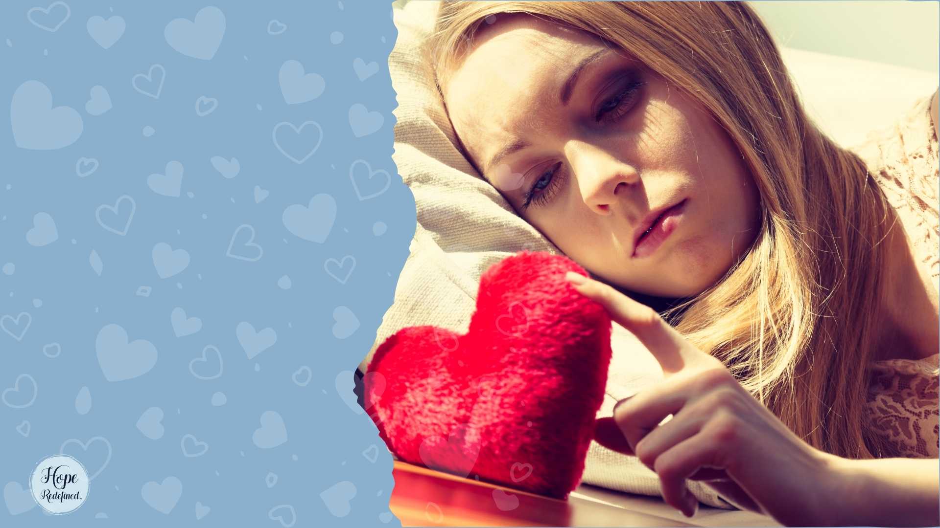 SelfCare and Coping Strategies Around Valentine's Day Hope Redefined