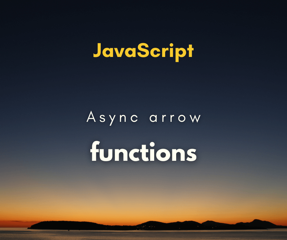 Como criar uma async arrow function em JavaScript Hora de Codar
