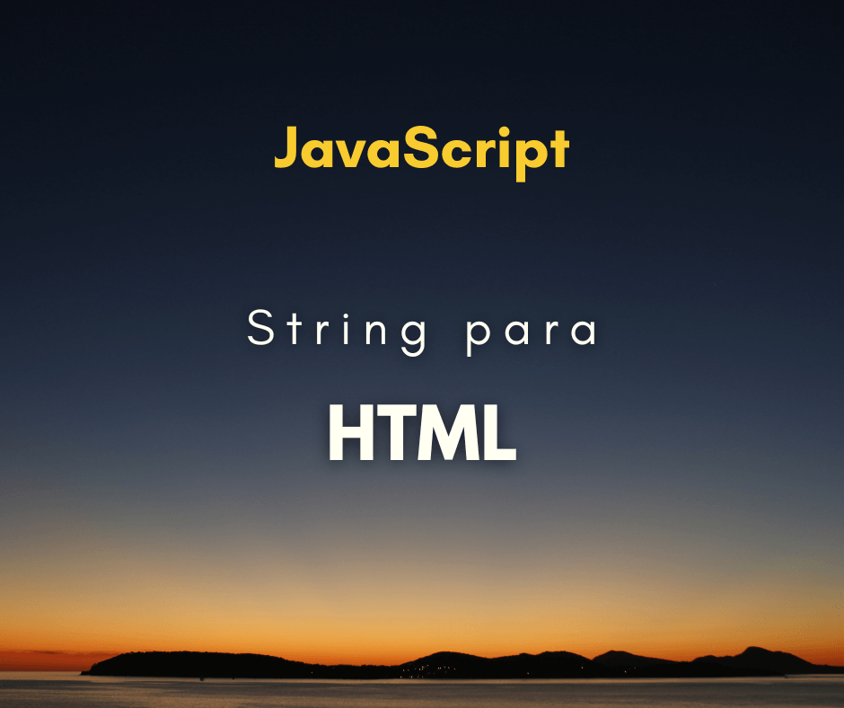 Interpretar string de HTML com JavaScript Hora de Codar