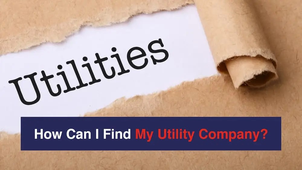 How Can I Find My Utility Company? Horizon Lets
