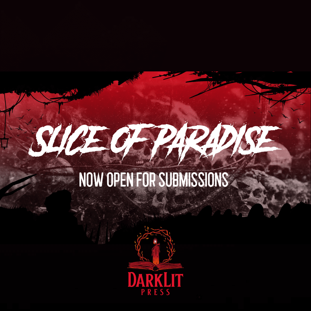 Taking Submissions Slice of Paradise The Horror Tree