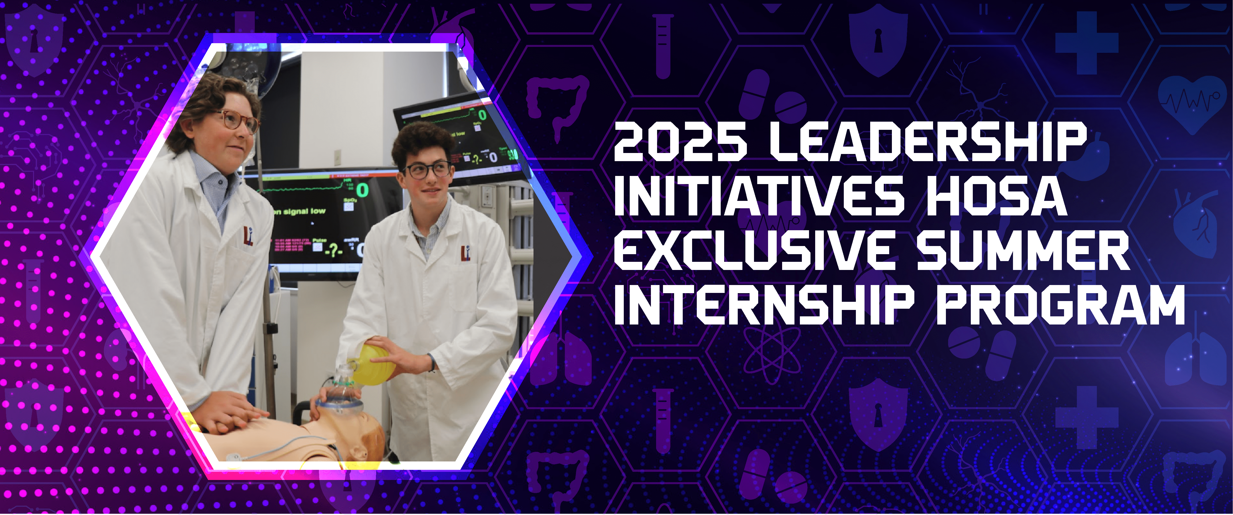 2025 Leadership Initiatives HOSA Exclusive Summer Internship Program