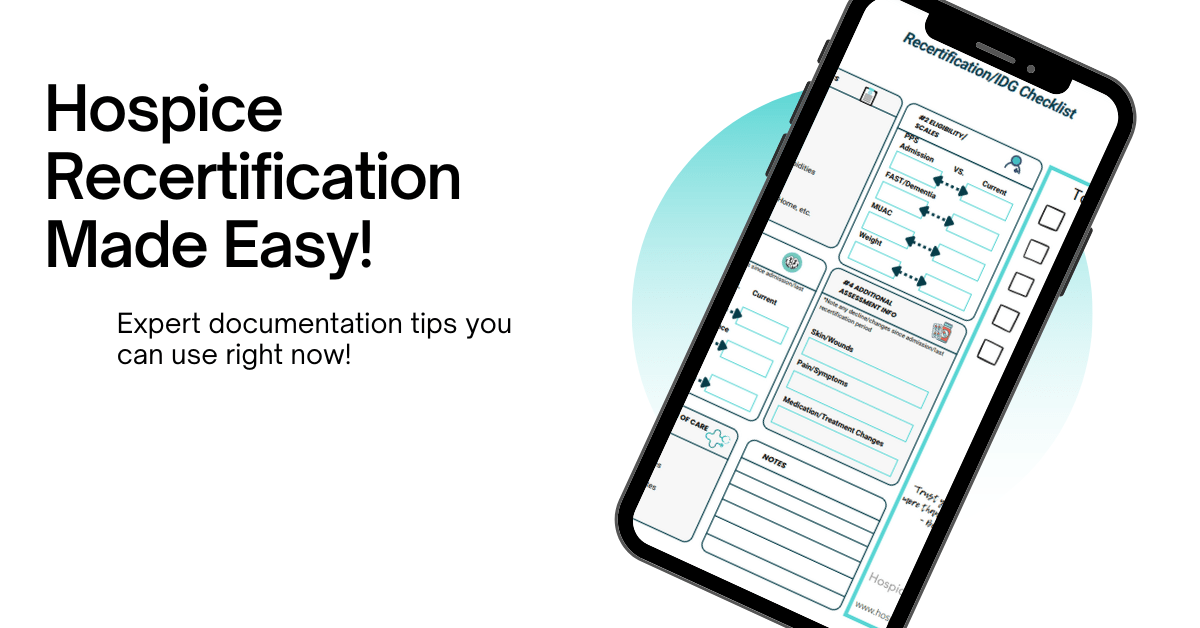 The Secret is Out Hospice Recertification Made Easy!