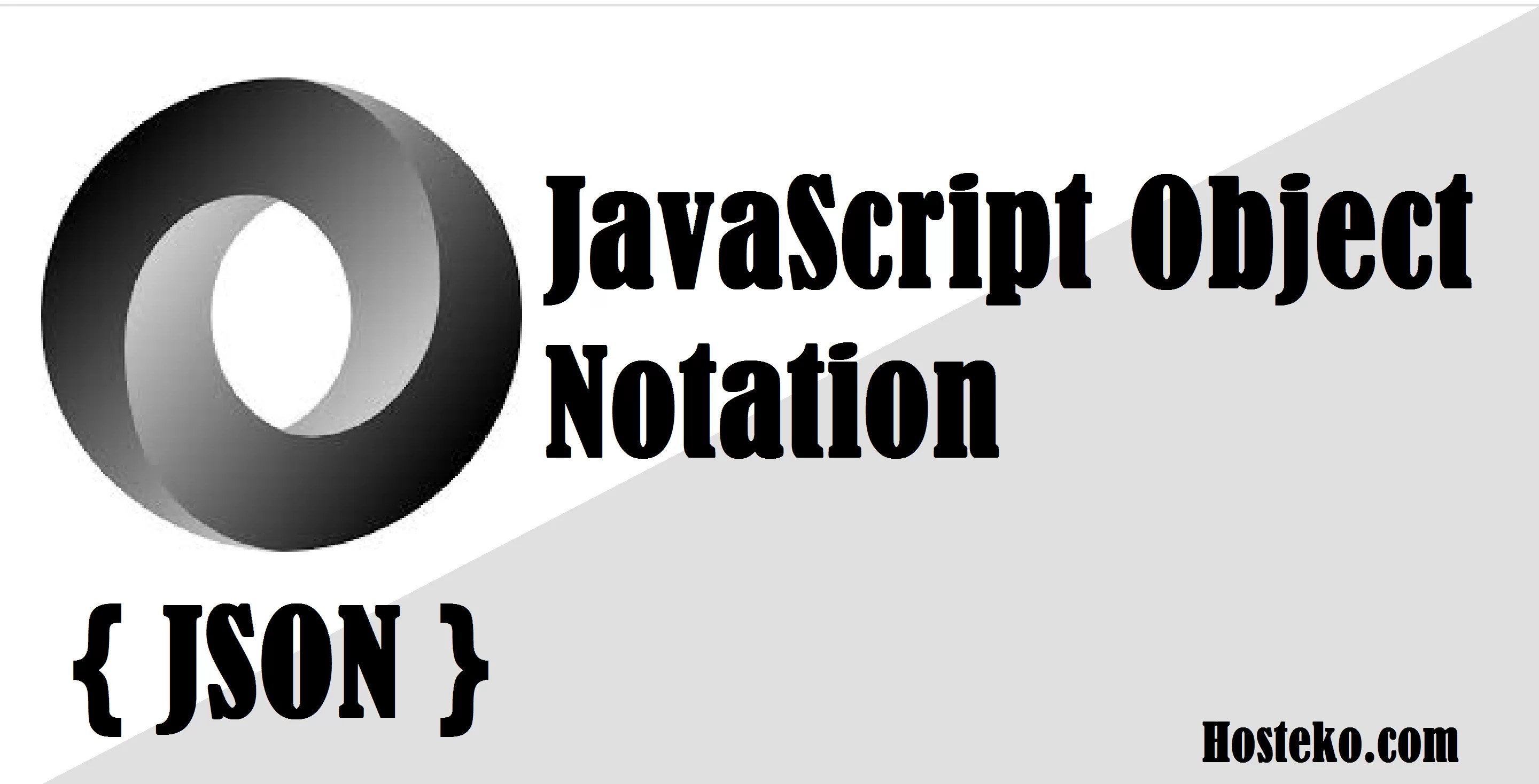 Definisi Dan Kegunaan JSON (JavaScript Object Notation) Hosteko Blog