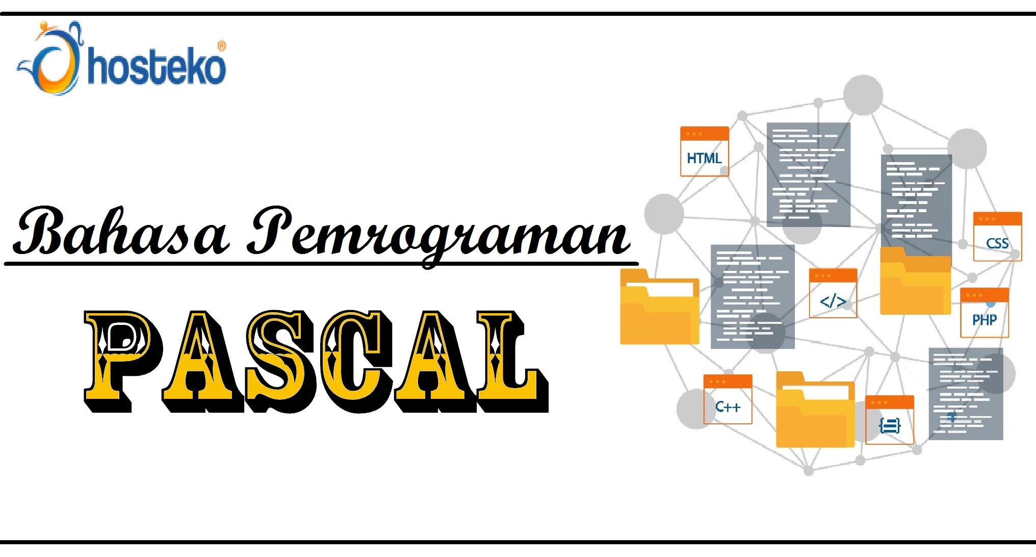 Pengertian dan Contoh Bahasa Pemograman Pascal - Hosteko Blog