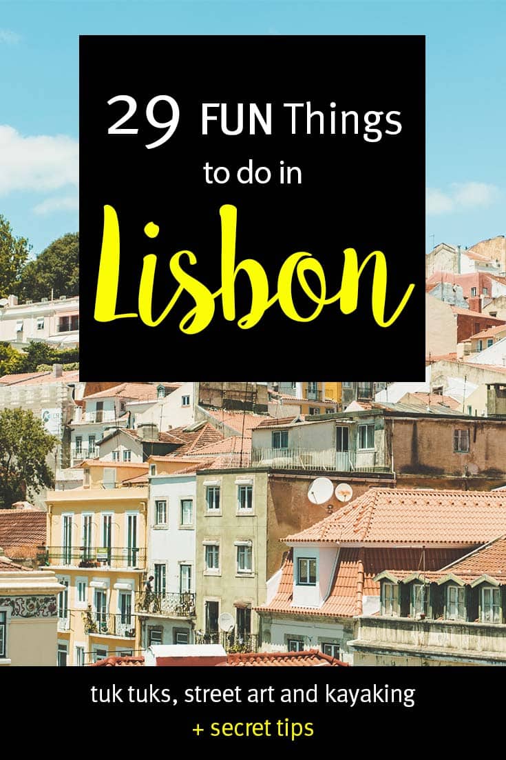 29 FUN Things To Do in Lisbon 2021 (Beaches, Party + Map)