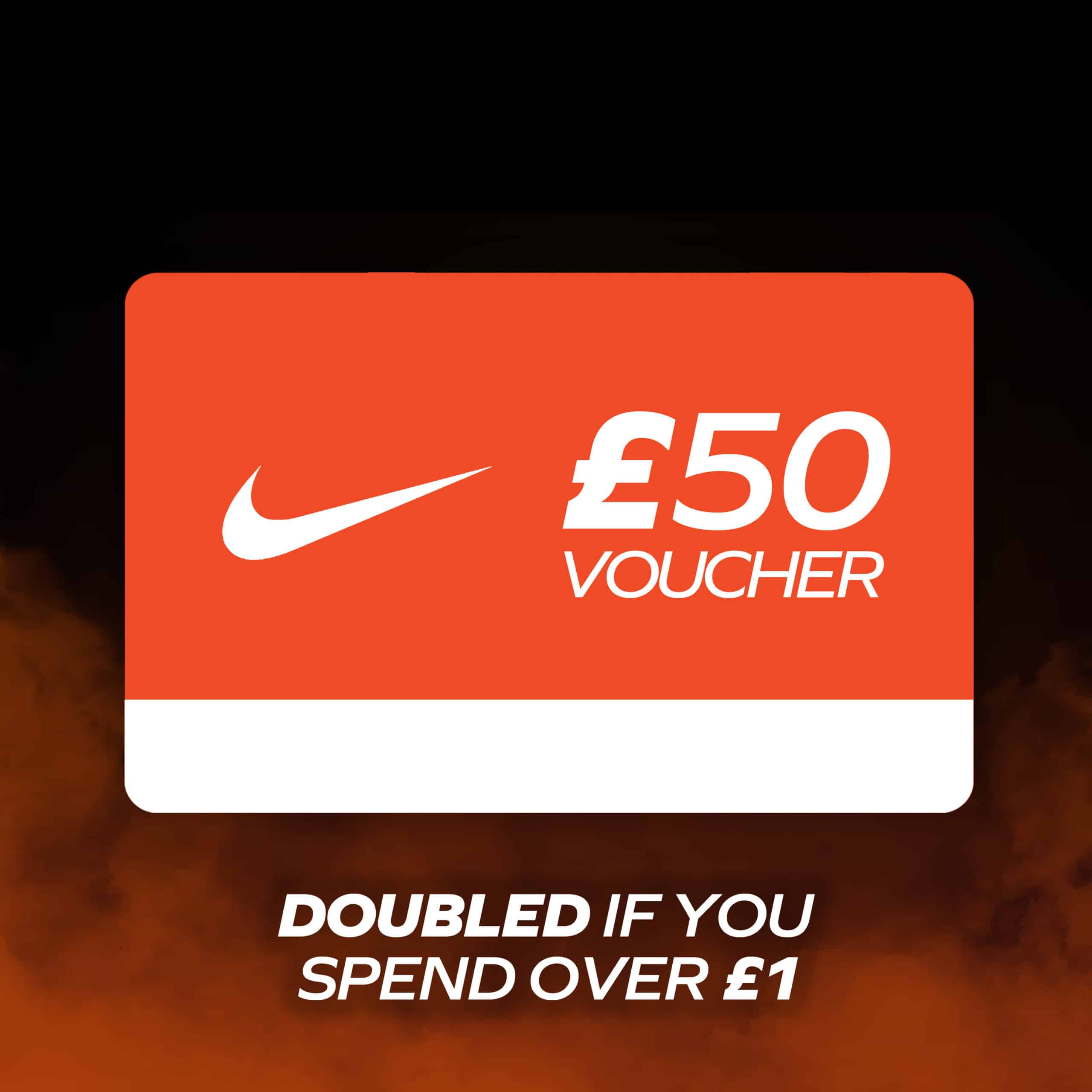 22nd February 2024 £50 Nike Gift Card. Doubled if order £1+ Hot Comps