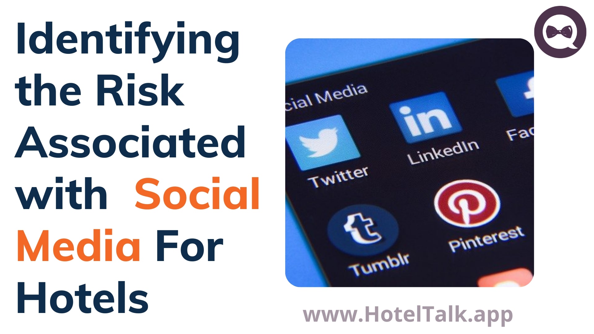 Understanding and Managing Risks Associated with Social Media In