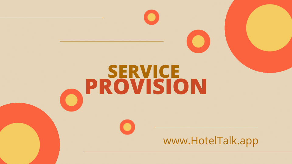 Setting Up The Service Provision in The Hospitality Industry