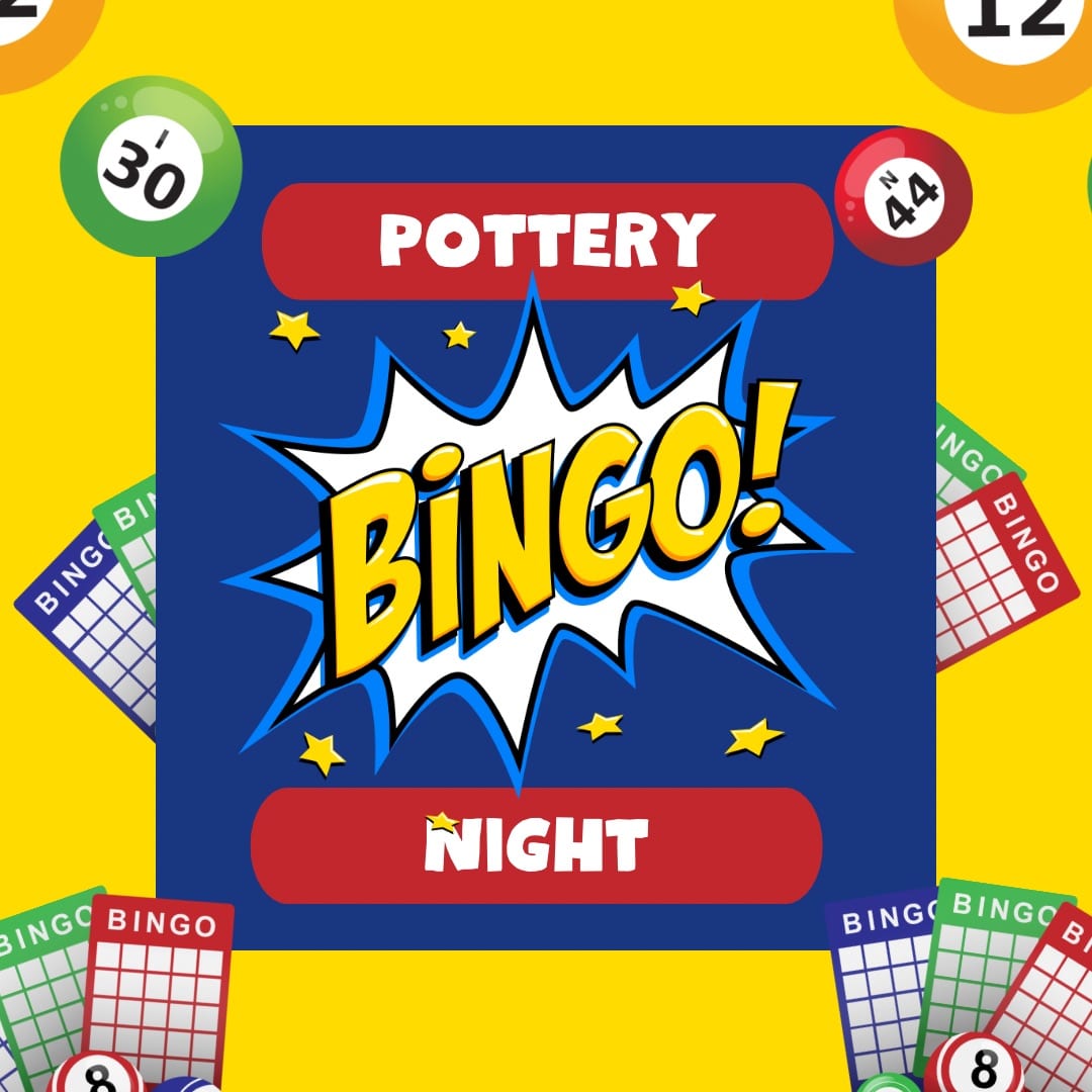 Pottery Bingo Night Hot Pots Pottery
