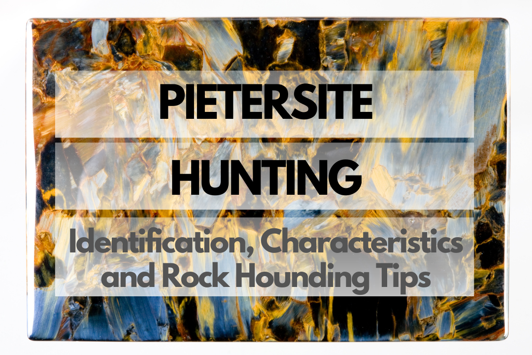 Pietersite Hunting Identification, Characteristics, and Rock Hounding Tips Hounding Rocks