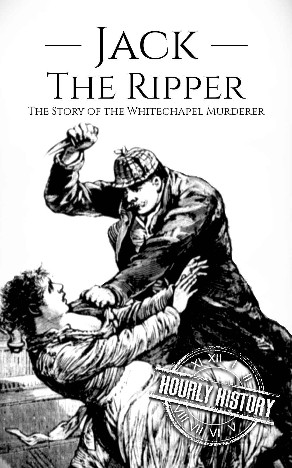 Jack the Ripper Biography & Facts 1 Source of History Books
