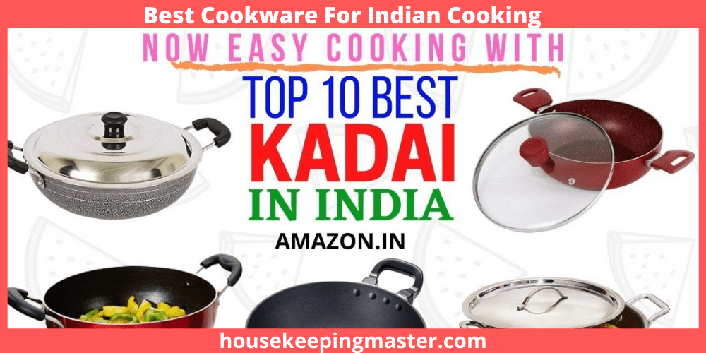 10 Best Cookware For Indian Cooking In USA For 2024 housekeepingmaster