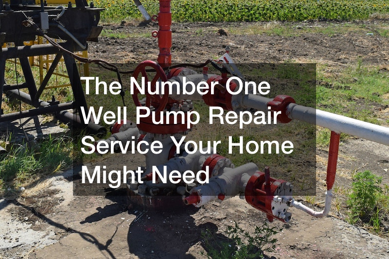 The Number 1 Well Pump Repair Service Your Home Might Need - House Killer