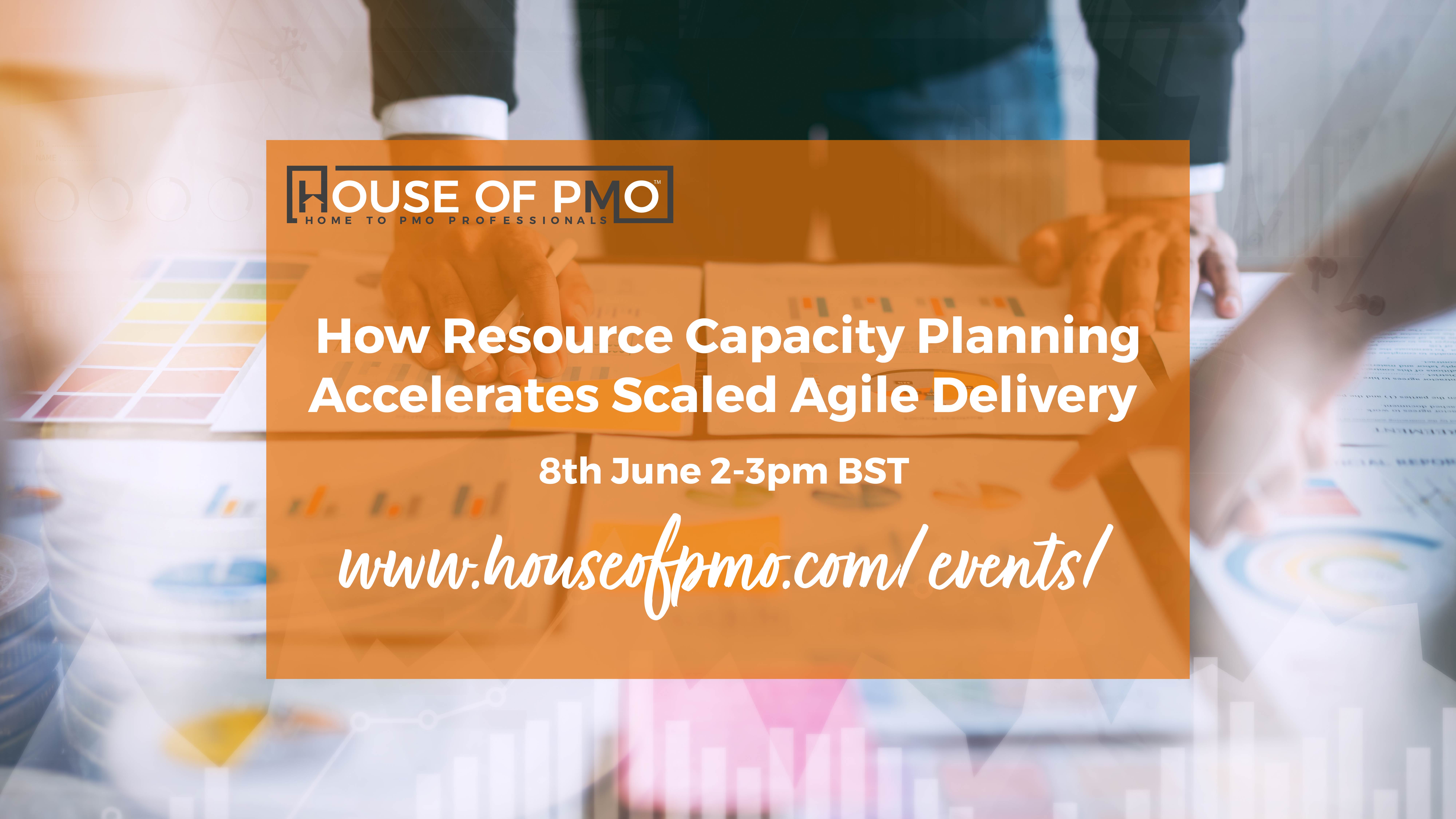 How Resource Capacity Planning Accelerates Scaled Agile Delivery