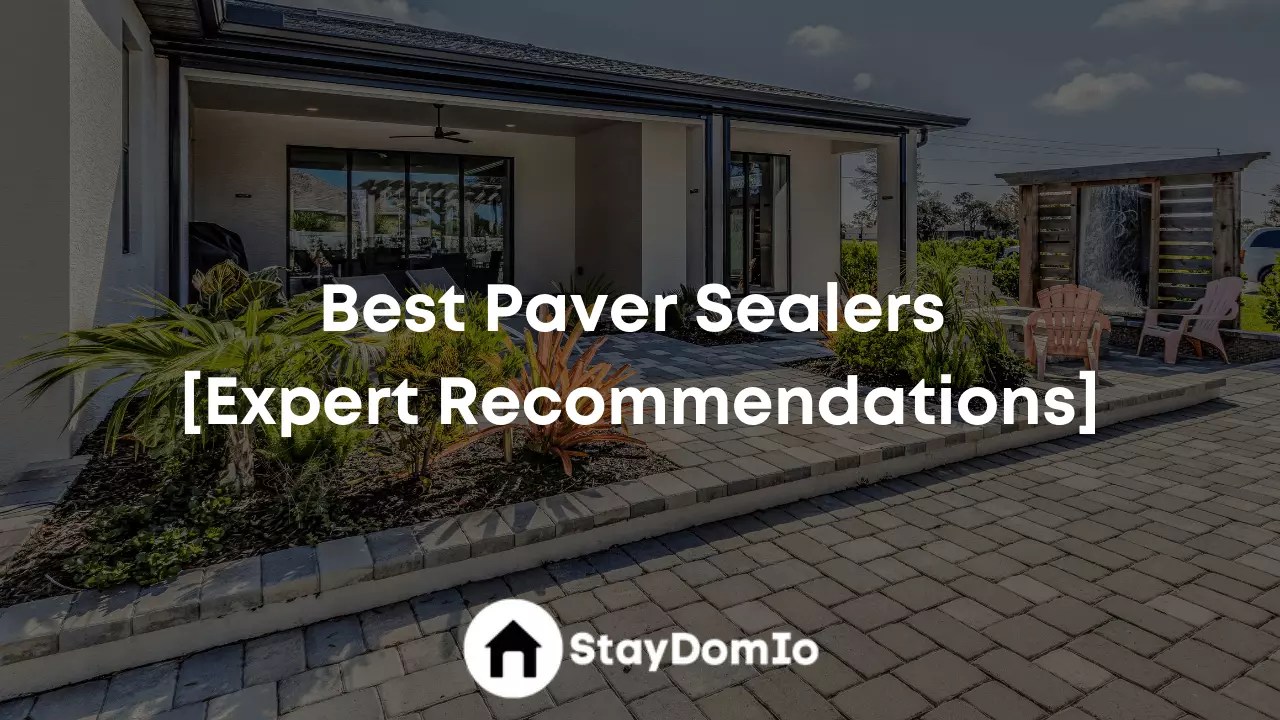 Best Paver Sealers In 2023 [Expert