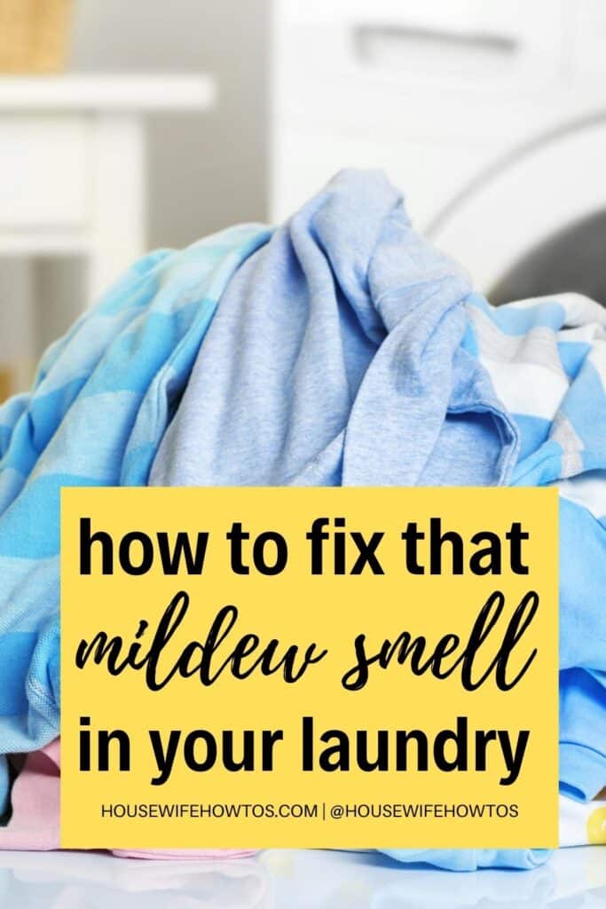 Get Rid of Mildew Smells in the Laundry 3 Easy Solutions that WORK!