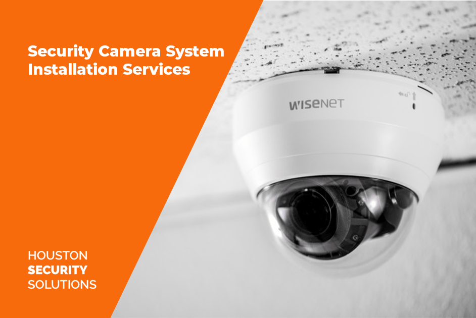 How to Choose Security Camera System Installation Services