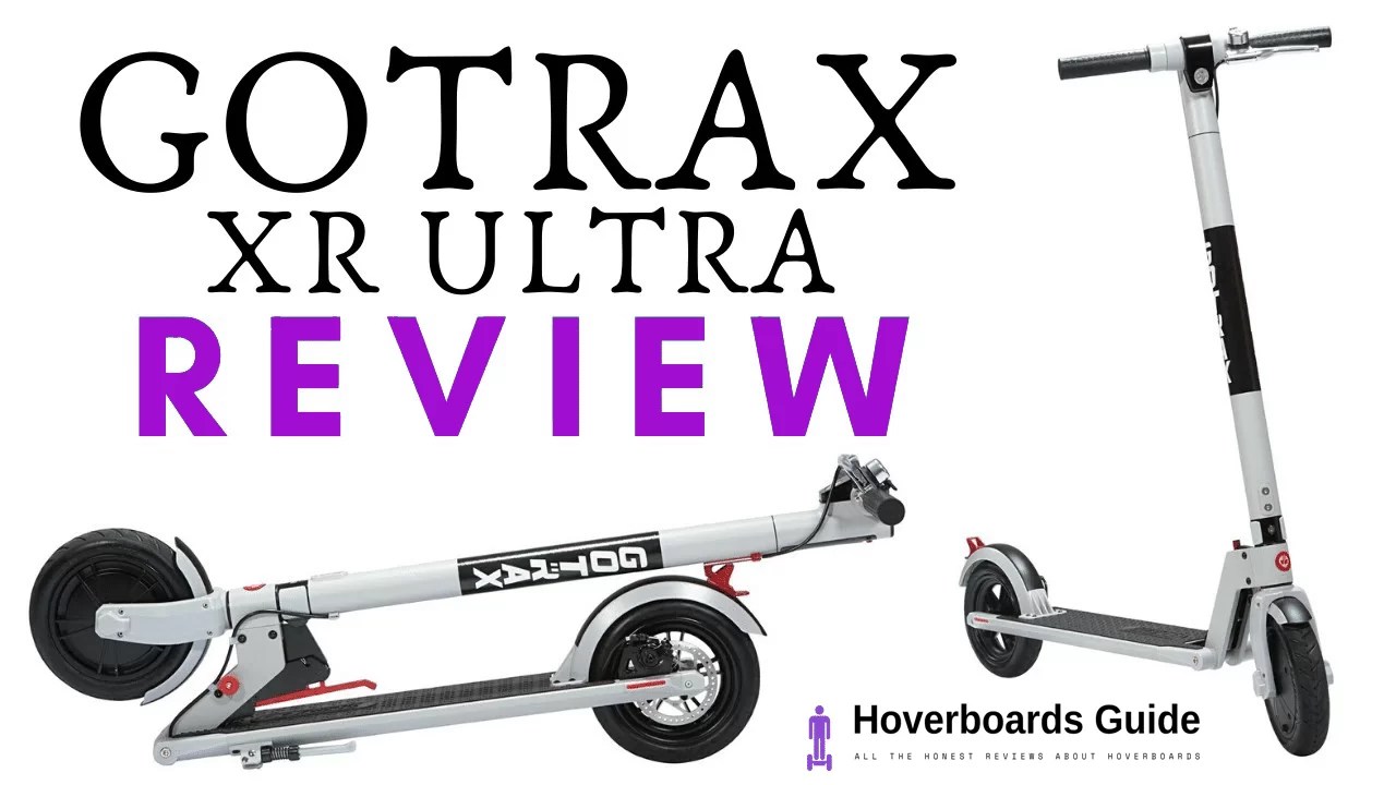 GOTRAX XR Ultra Electric Scooter Review | Prices and Features