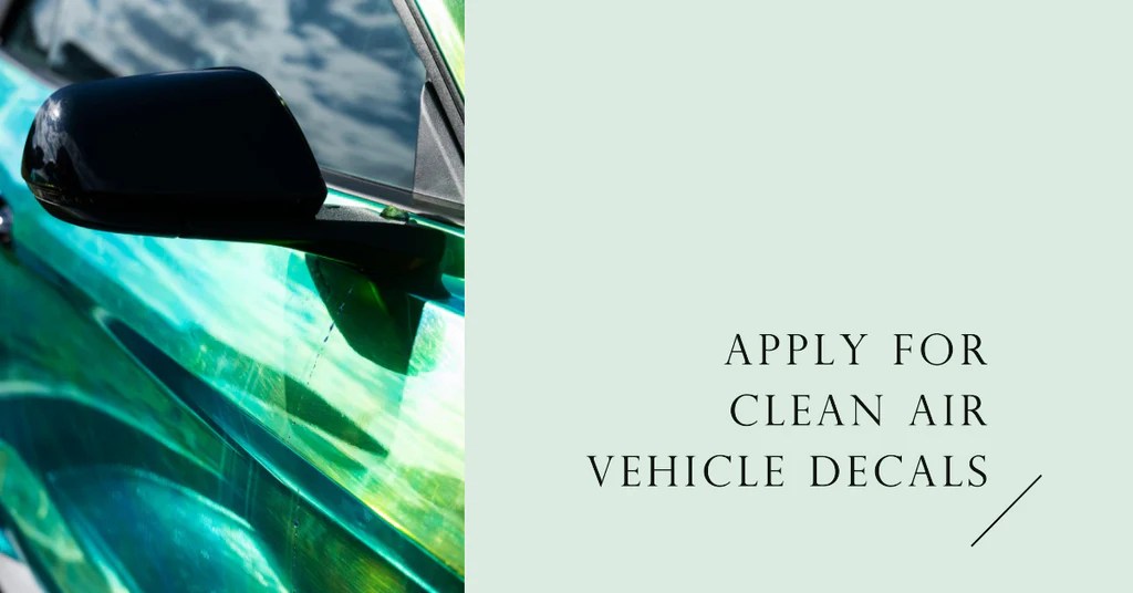 Application for Clean Air Vehicle Decals Part 2 HOV Mags