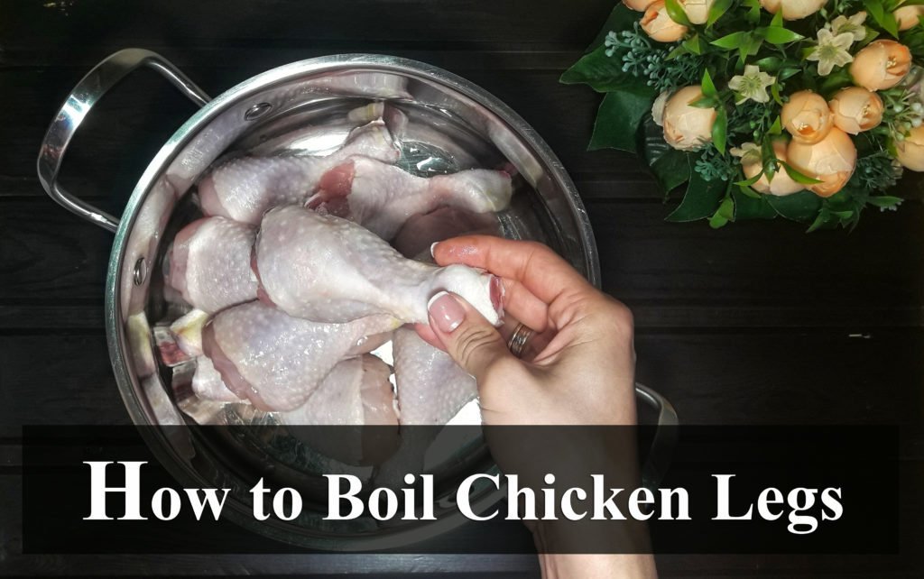How to Boil Chicken Legs