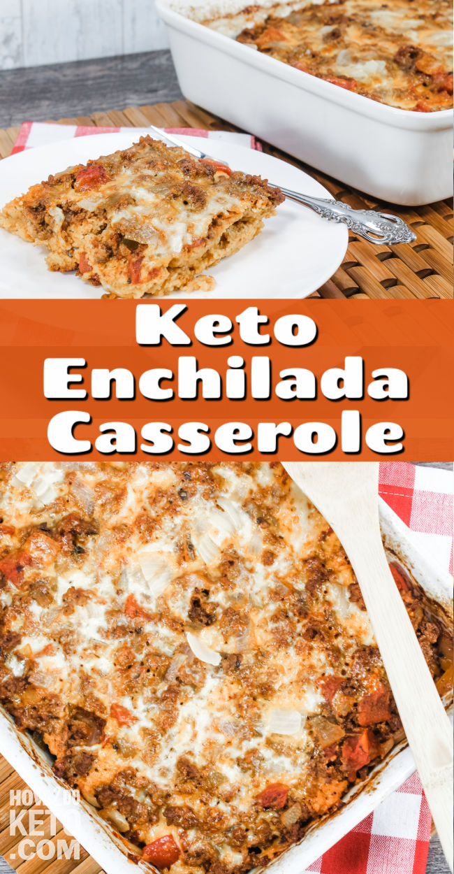 Keto Enchilada Casserole How 2 Do Keto